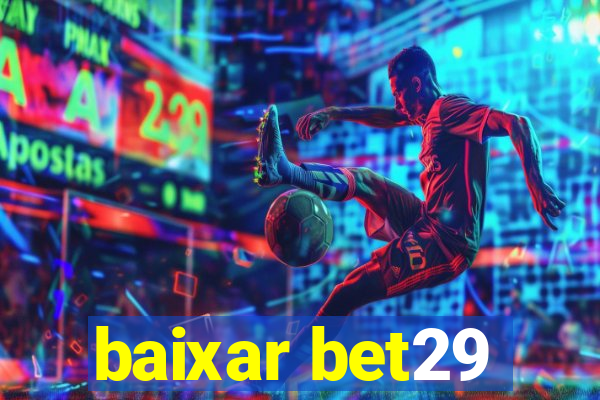 baixar bet29